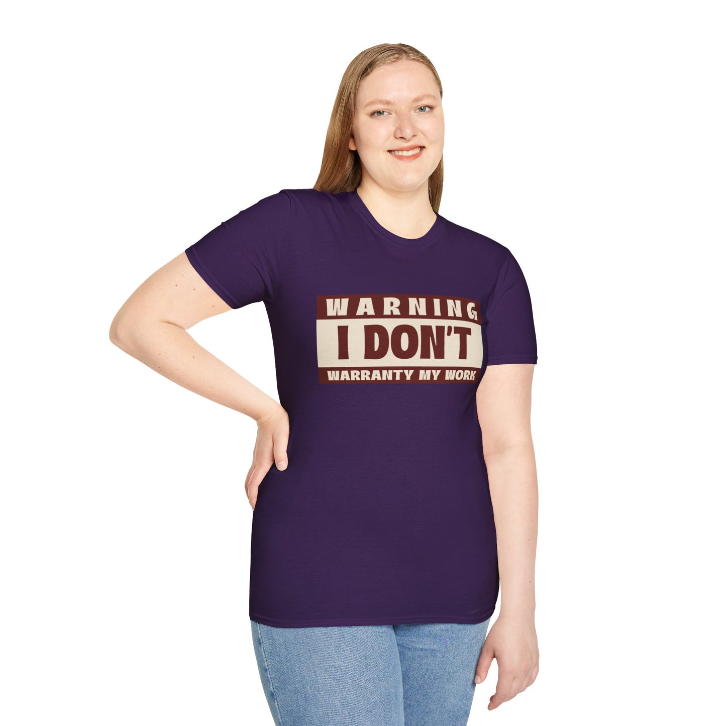 Funny Warning Unisex T-Shirt - Warranty Work Design