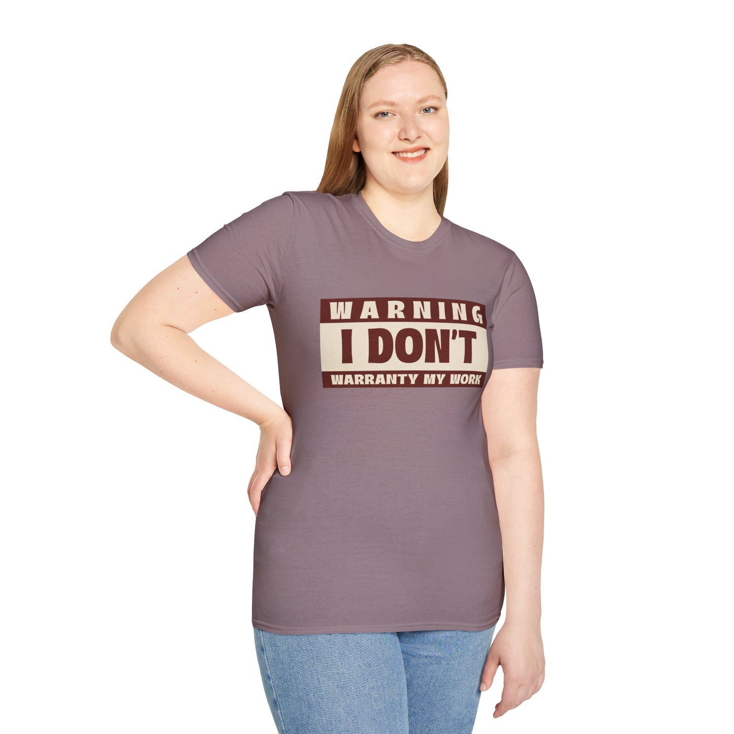 Funny Warning Unisex T-Shirt - Warranty Work Design