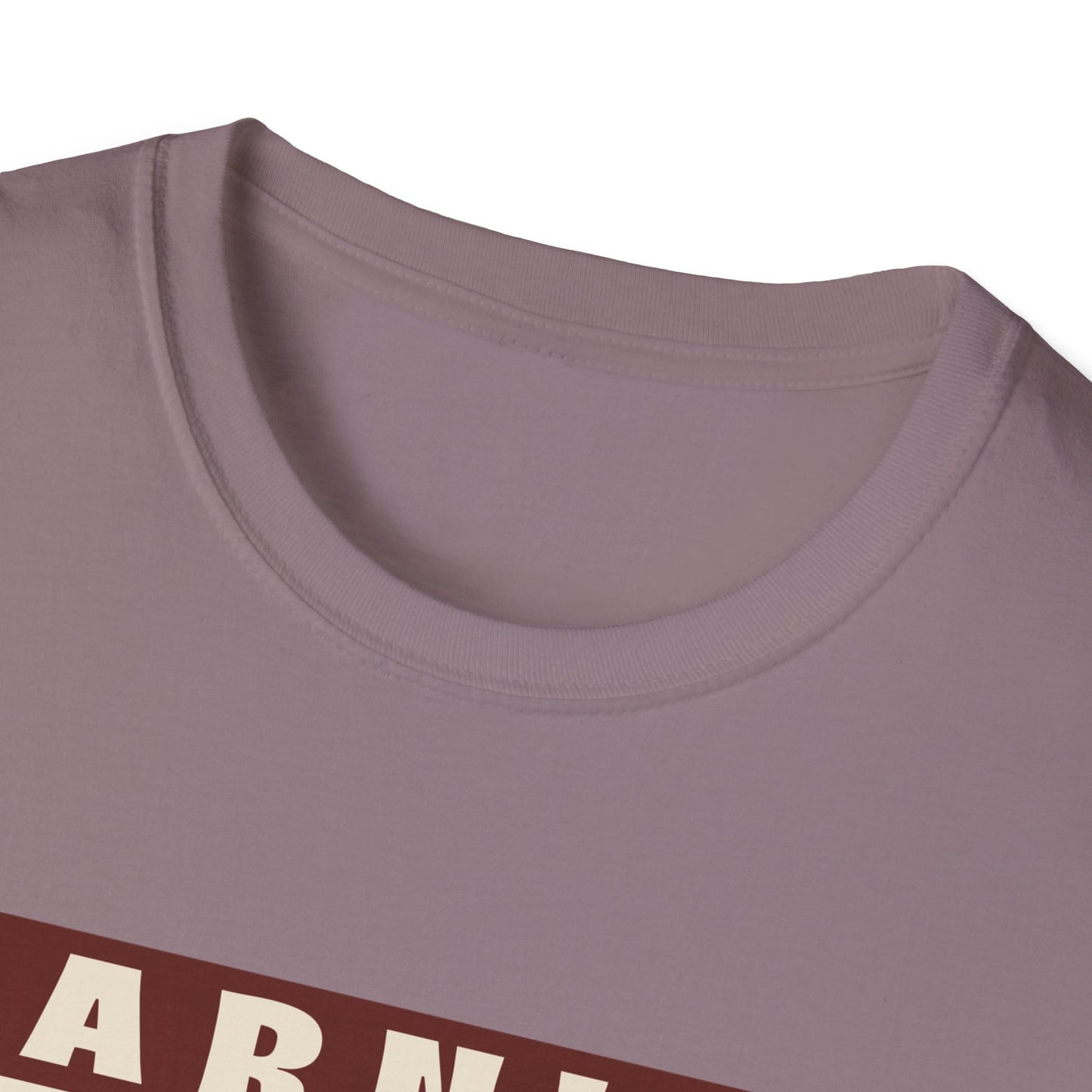 Funny Warning Unisex T-Shirt - Warranty Work Design