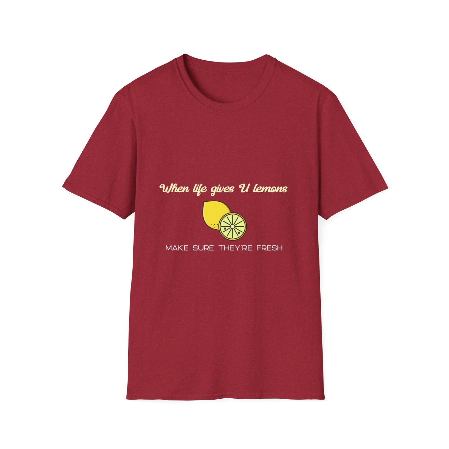 Funny Lemon Unisex T-Shirt - Life Giving Lemons Fresh Design