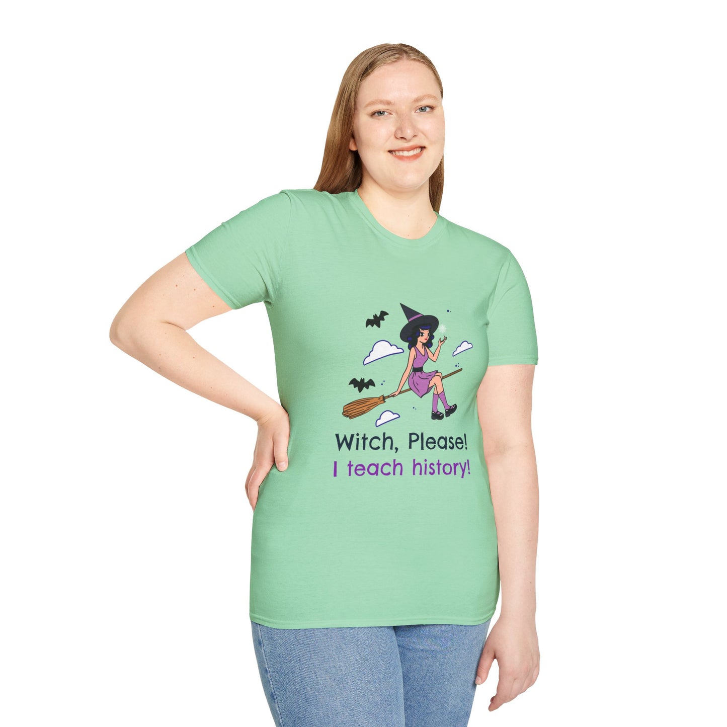 Witch Please I Teach History T-Shirt