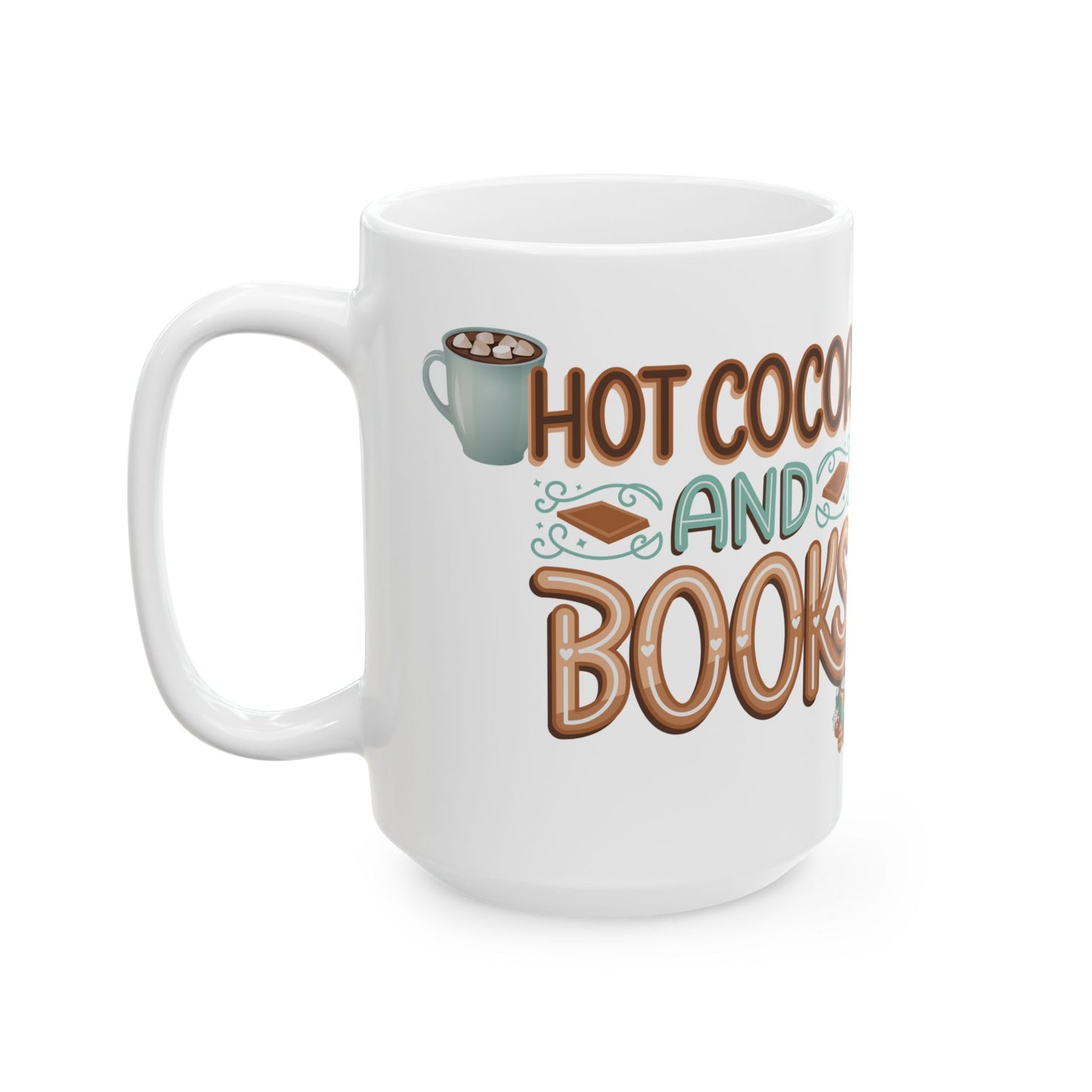 Hot Cocoa and Books Ceramic Mug, (11oz, 15oz)