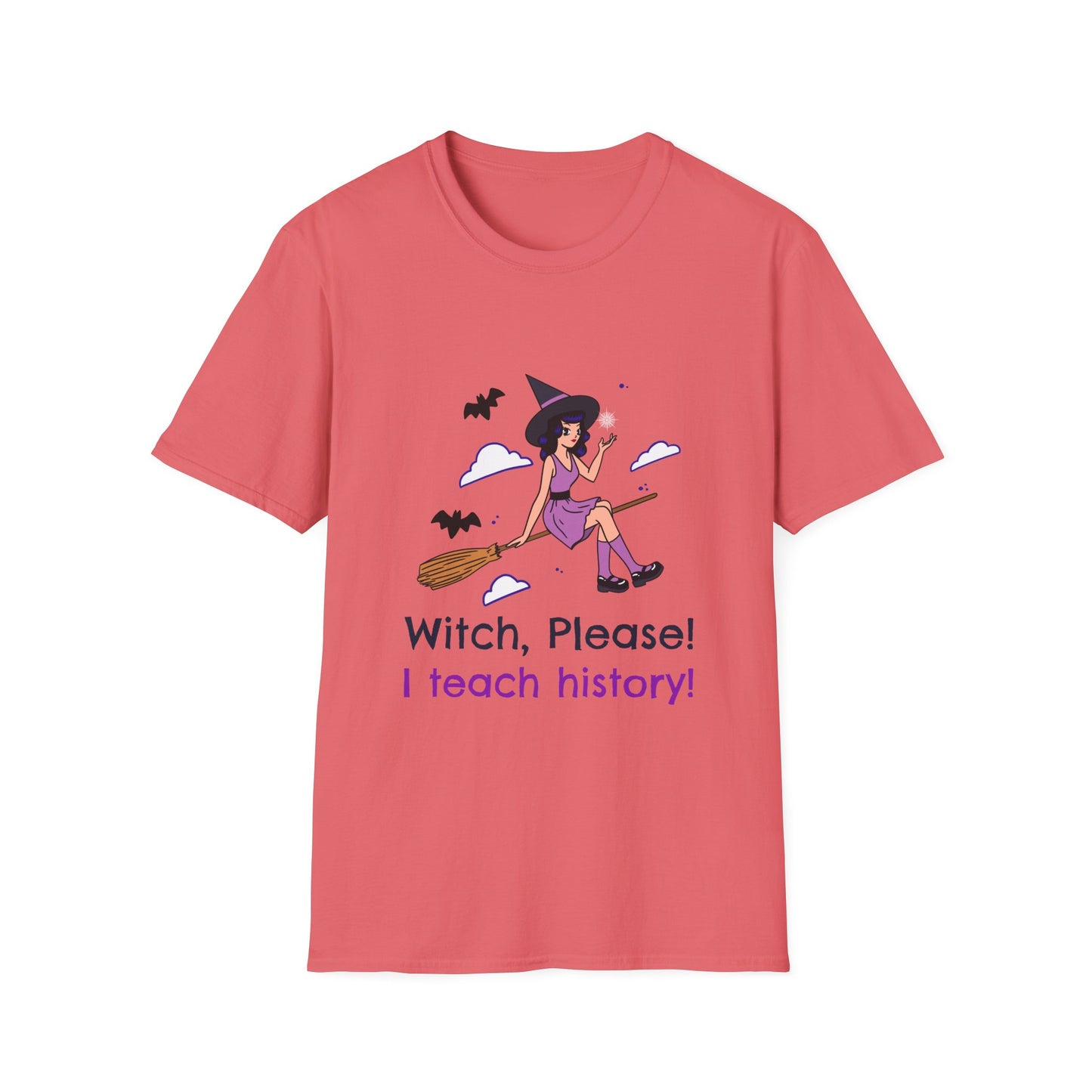 Witch Please I Teach History T-Shirt
