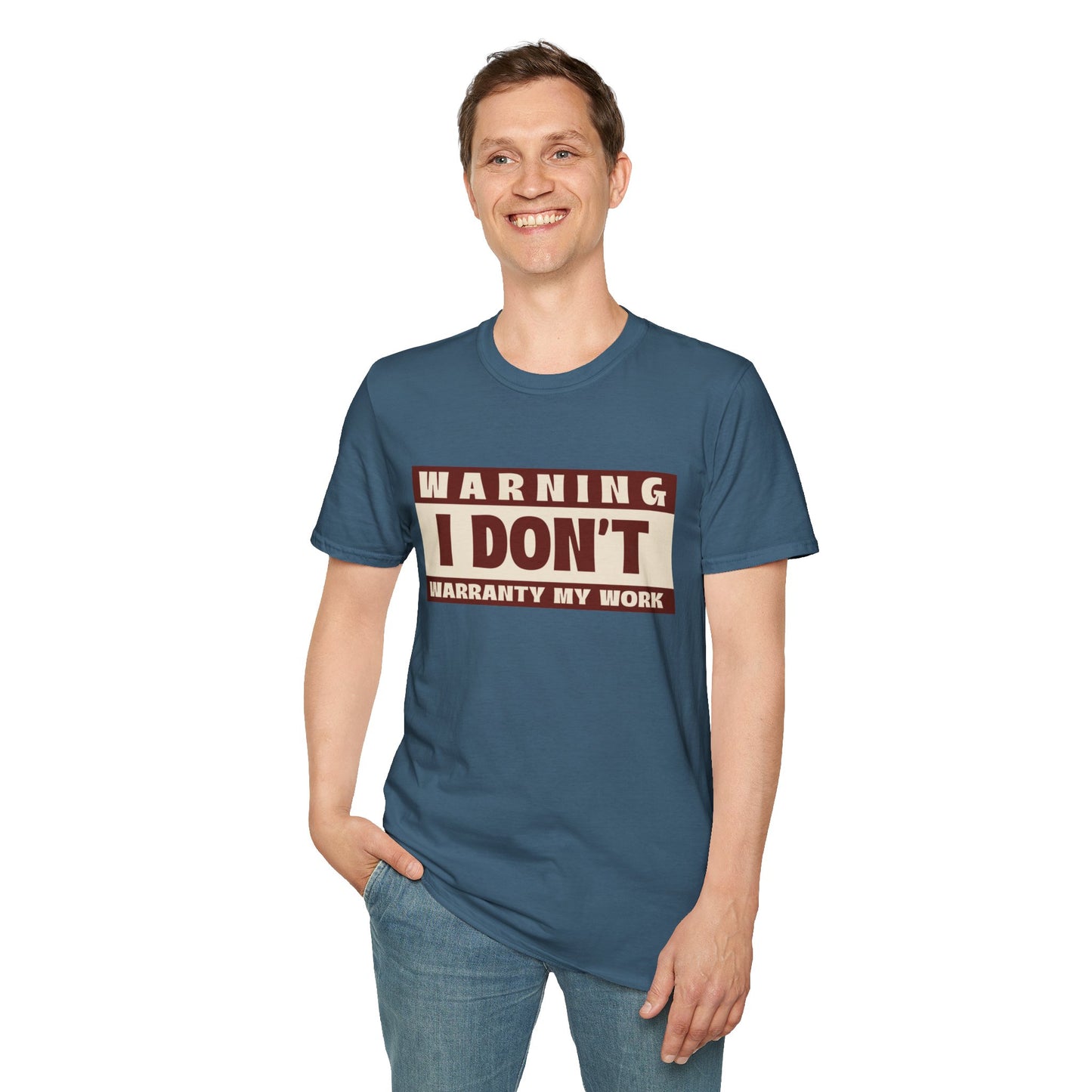 Funny Warning Unisex T-Shirt - Warranty Work Design