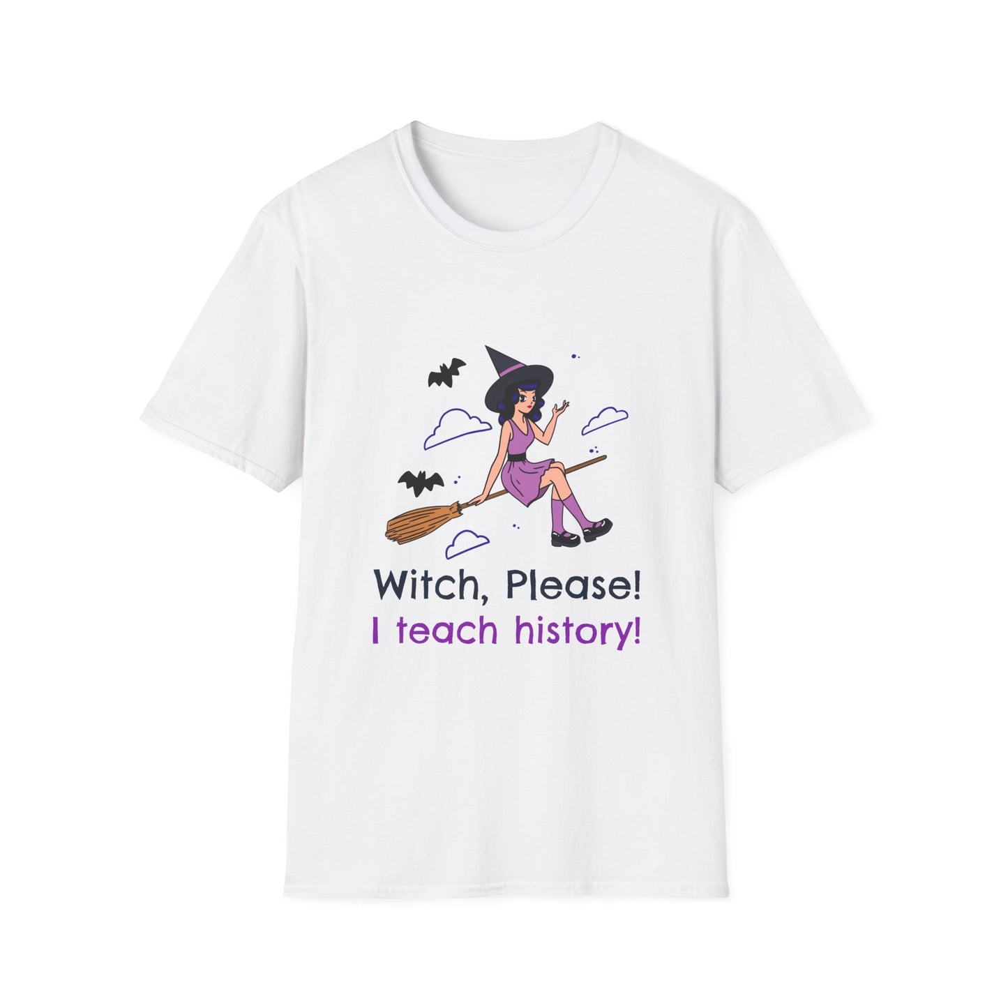 Witch Please I Teach History T-Shirt