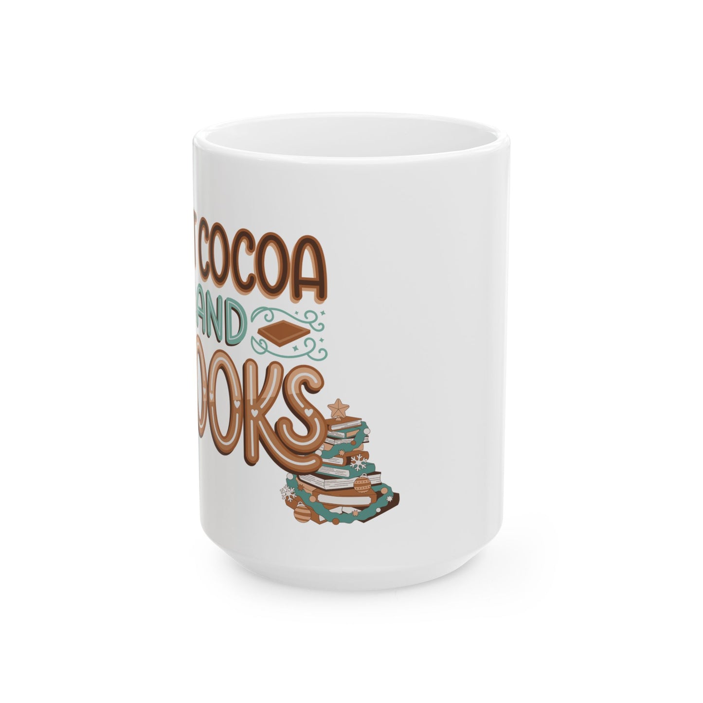 Hot Cocoa and Books Ceramic Mug, (11oz, 15oz)
