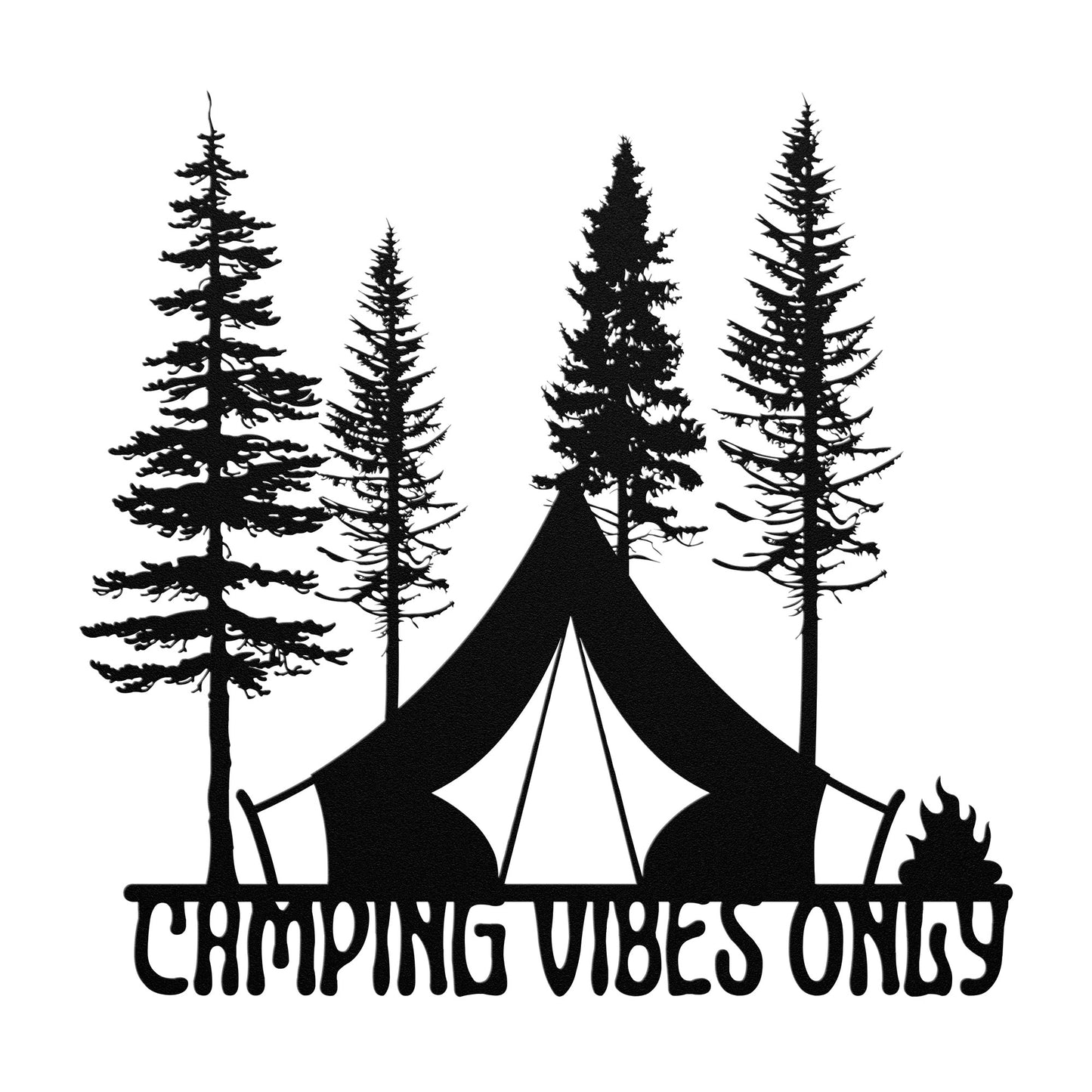 Camping Vibes Only