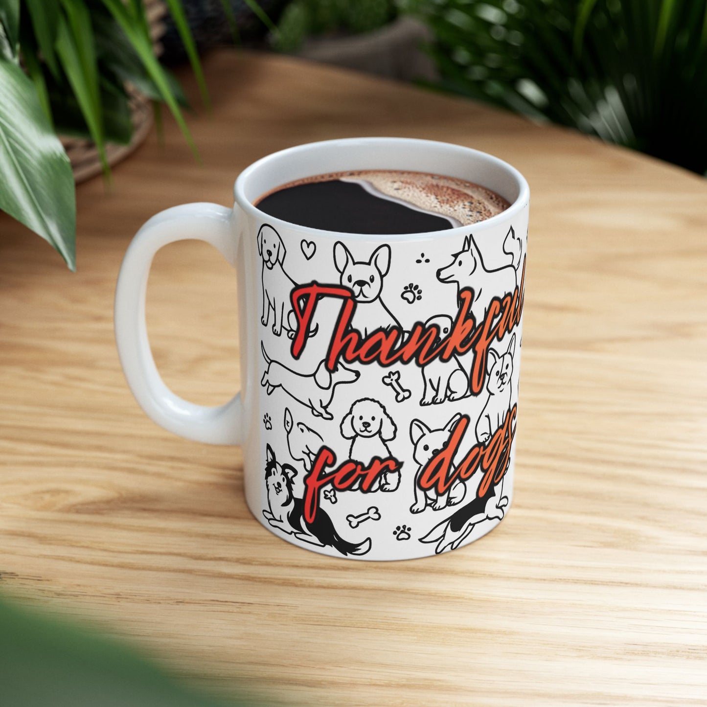 Dog Lover's Ceramic Mug - Gratitude for Pups (11oz, 15oz)