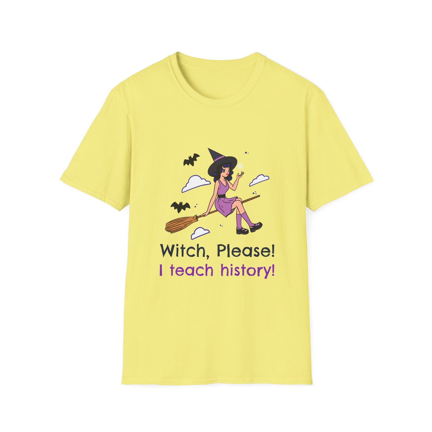 Witch Please I Teach History T-Shirt