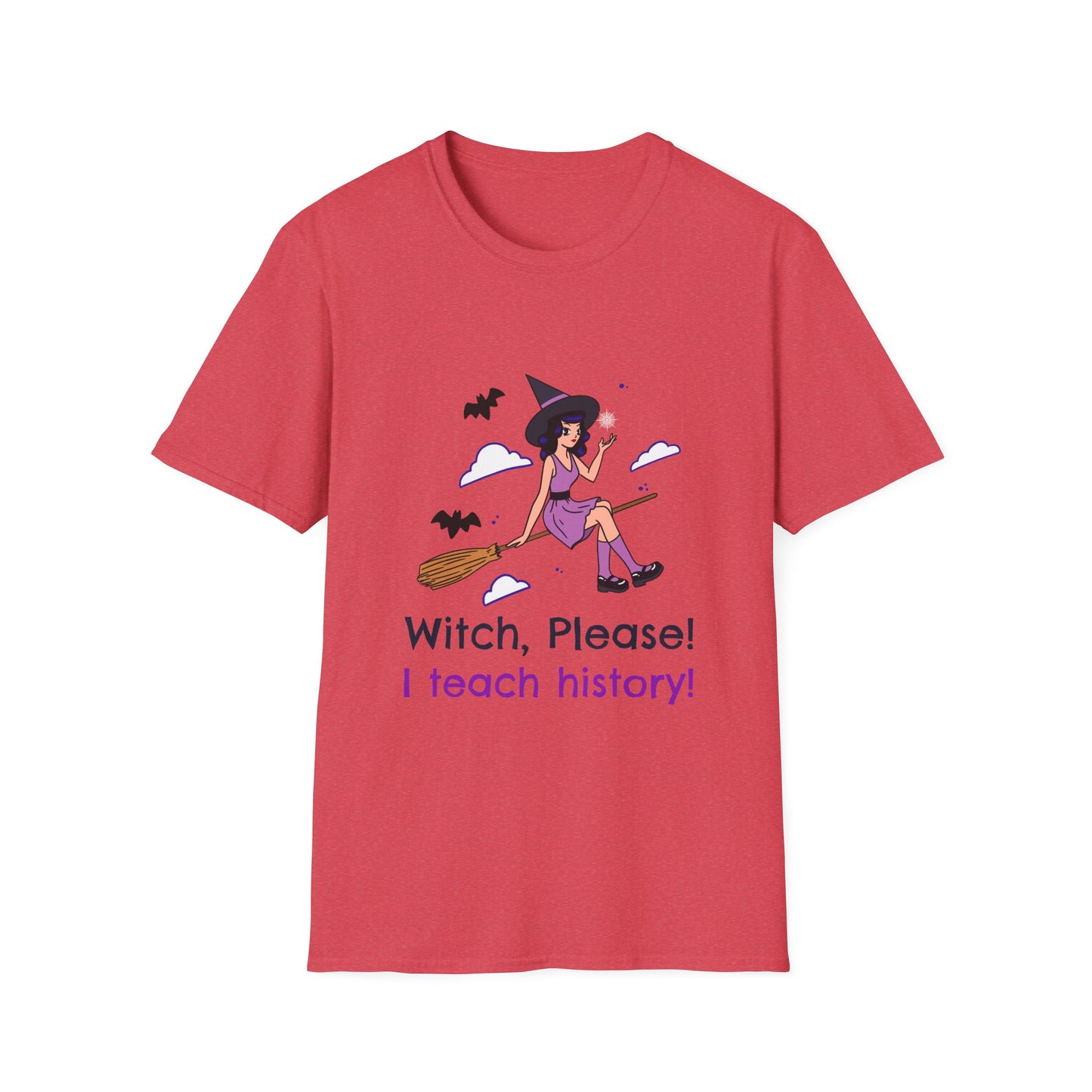 Witch Please I Teach History T-Shirt