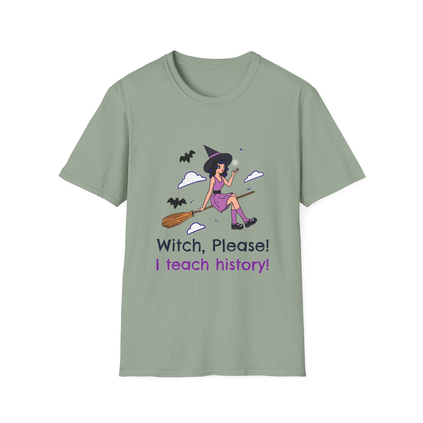 Witch Please I Teach History T-Shirt