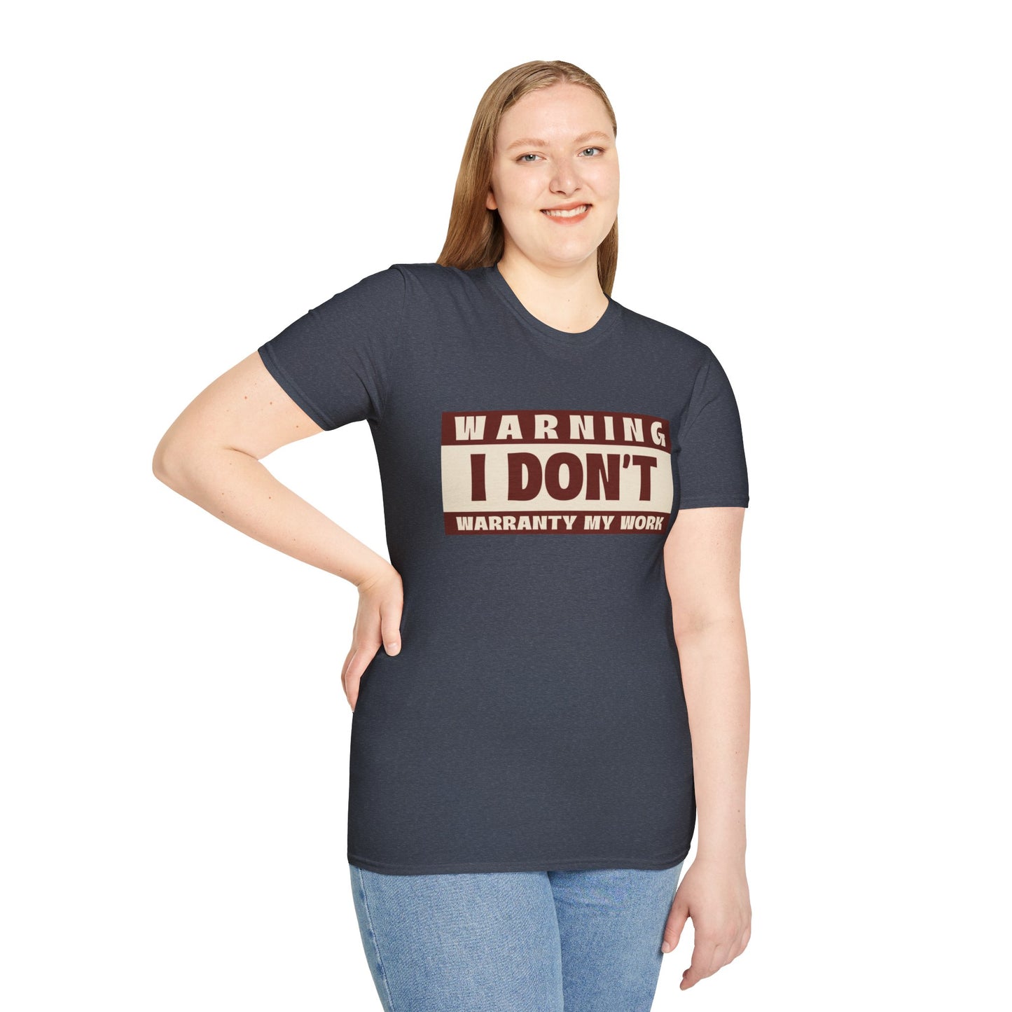 Funny Warning Unisex T-Shirt - Warranty Work Design