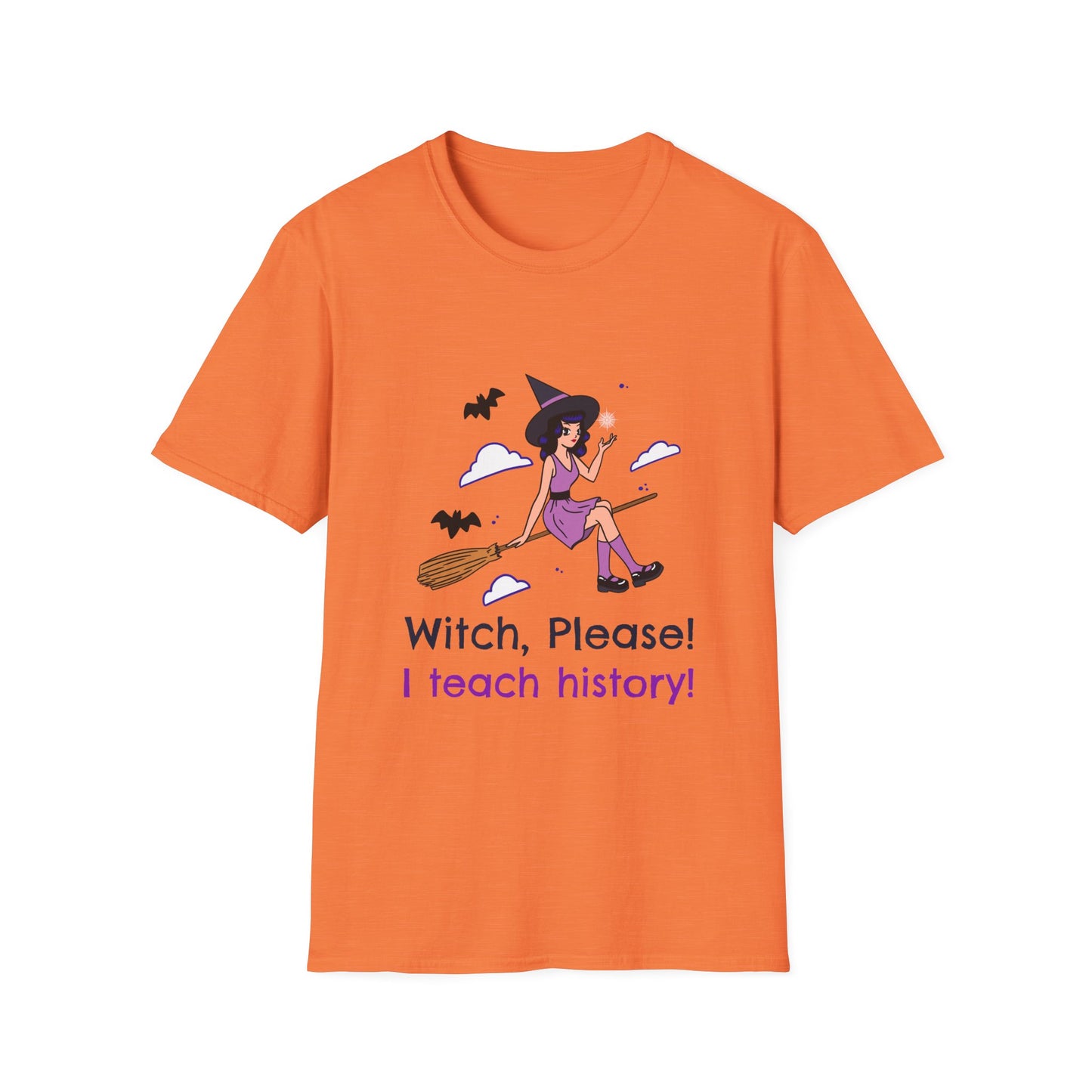 Witch Please I Teach History T-Shirt