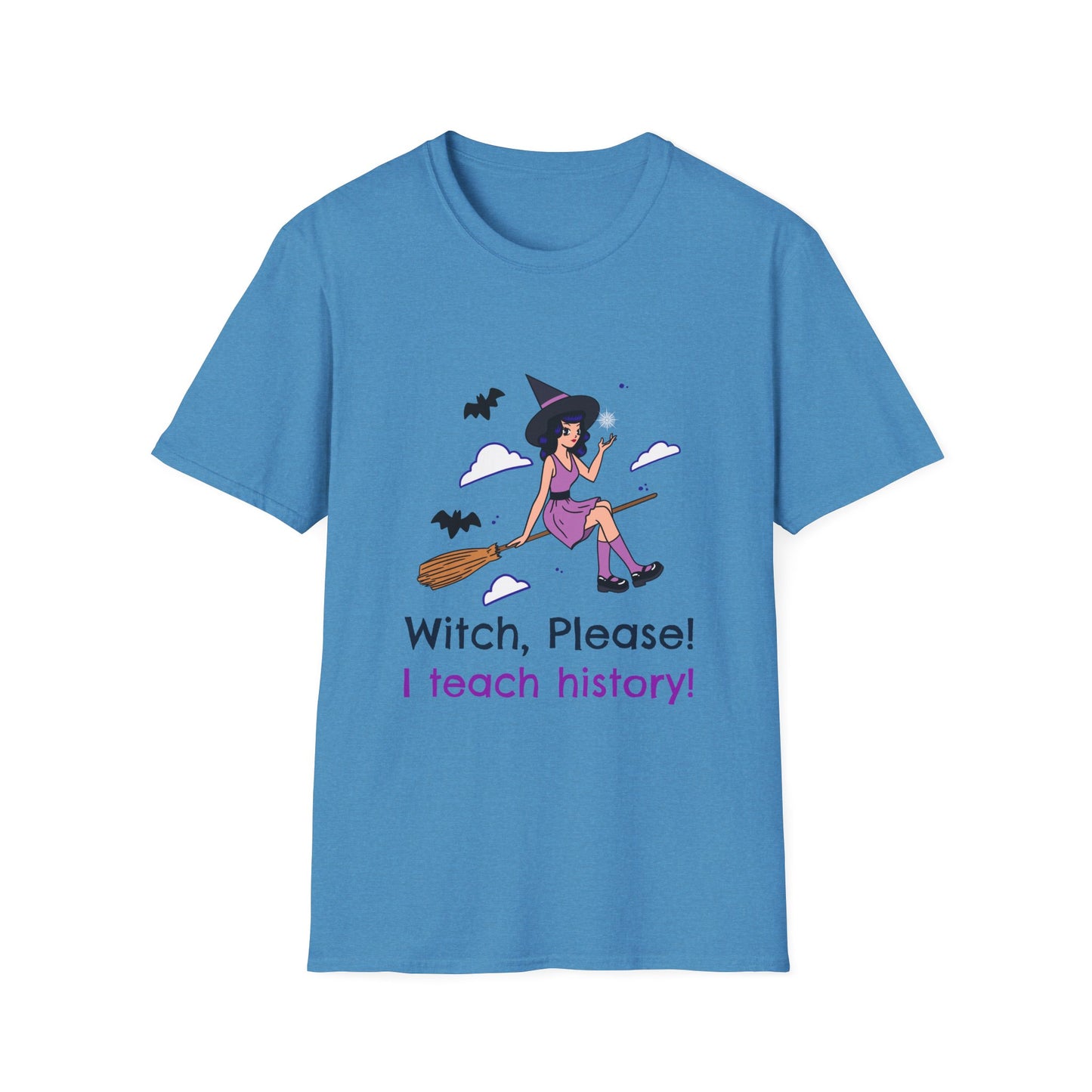 Witch Please I Teach History T-Shirt