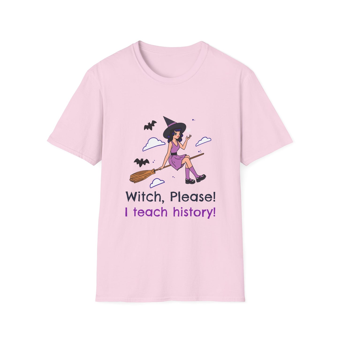 Witch Please I Teach History T-Shirt