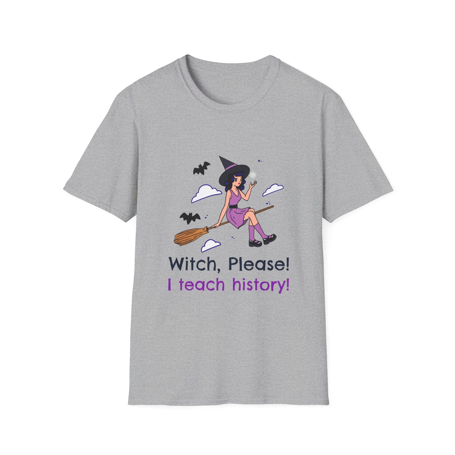 Witch Please I Teach History T-Shirt