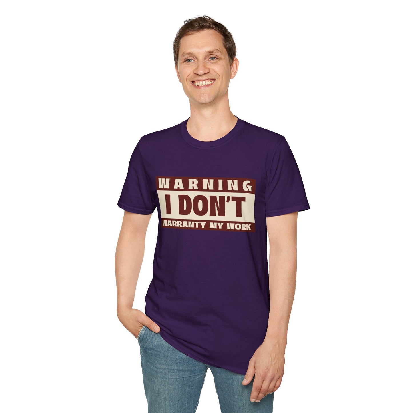 Funny Warning Unisex T-Shirt - Warranty Work Design