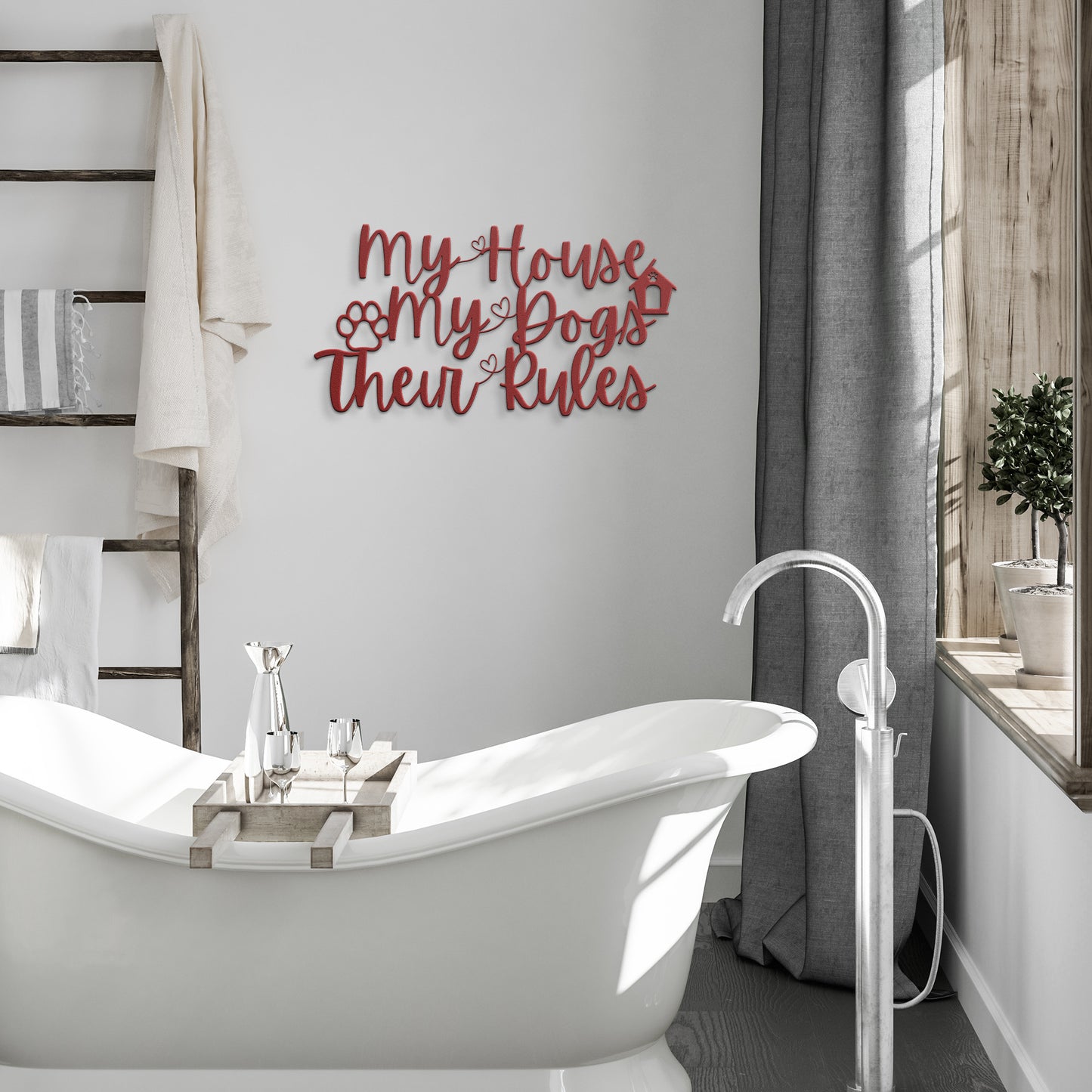 My House, My Dogs, Their Rules Sign