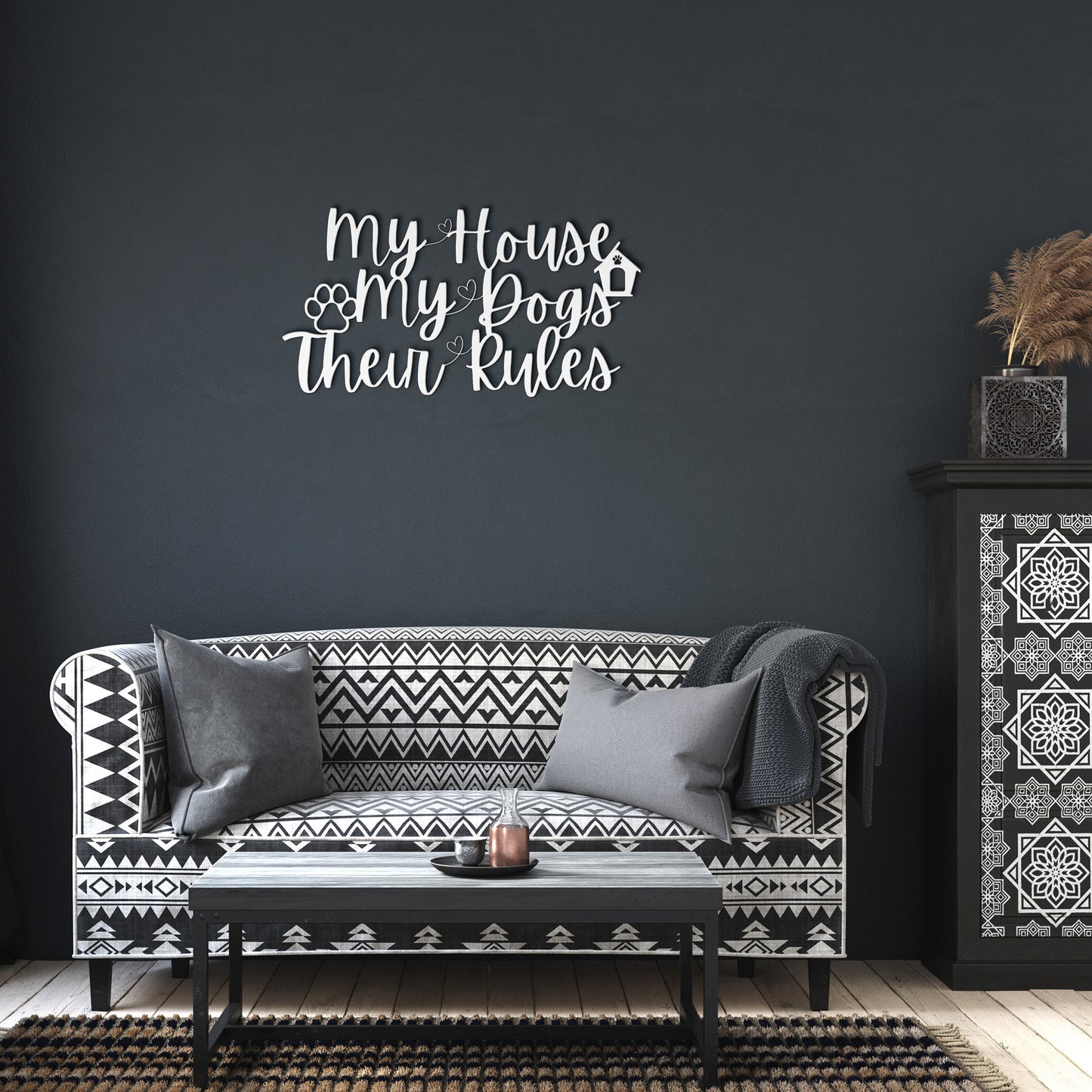 My House, My Dogs, Their Rules Sign